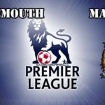 Prediksi Skor AFC Bournemouth vs Manchester City 26 Agustus 2017