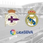 Prediksi Skor Deportivo La Coruna vs Real Madrid 21 Agustus 2017