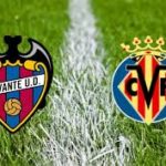Prediksi Skor Levante vs Villarreal 22 Agustus 2017