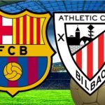 Prediksi Skor Barcelona vs Athletic Club 18 Maret 2018