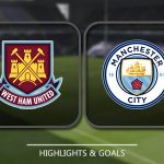 Prediksi Skor West Ham United vs Manchester City 29 April 2018