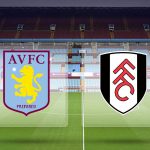 Prediksi Skor Aston Villa vs Fulham 26 Mei 2018