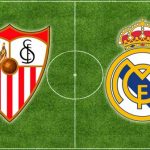 Prediksi Skor Sevilla vs Real Madrid 10 Mei 2018
